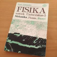 FIsIKA  untuk Universitas 1 Mekanika Panas dan Bunyi